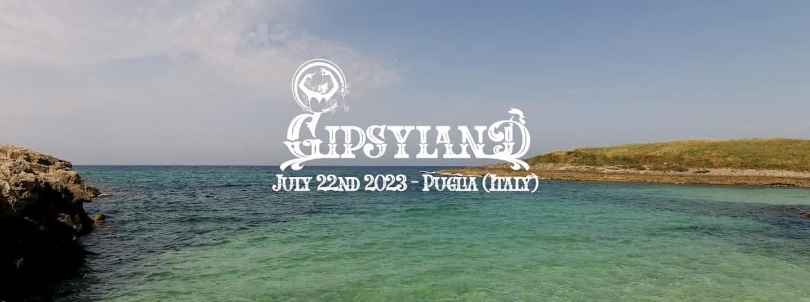 GIPSYLAND 2023. Il 22 luglio a Noci il Festival internazionale di musica, arti ed enogastronomia