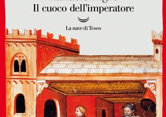 Il cuoco dell’imperatore del lucano Raffaele Nigro romanzo tra storia e avventure