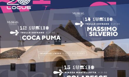 Locus festival 2024 Alberobello dal 12 al 14 luglio con Colapesce Dimartino, Coca Puma, Massimo Silverio.