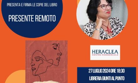 Presente Remoto “ il 26 luglio con la scrittrice calabrese Benvenuto a Policoro per parlare di un femminile violato