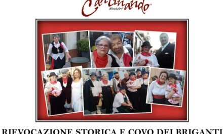 XVI edizione di Cantinando Wine&Art  a Barile con la rievocazione del  Covo dei Briganti