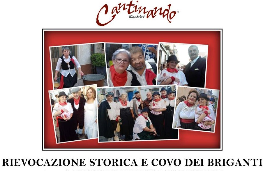 XVI edizione di Cantinando Wine&Art  a Barile con la rievocazione del  Covo dei Briganti