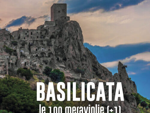 La Basilicata delle 100 meraviglie vedi e ci credi