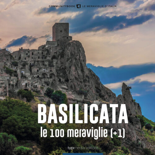 La Basilicata delle 100 meraviglie vedi e ci credi