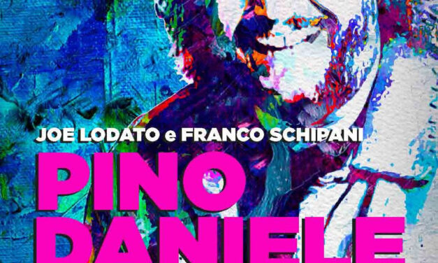 Pino Daniele: la Storia mai raccontata di Joe Lodato e Franco Schipani