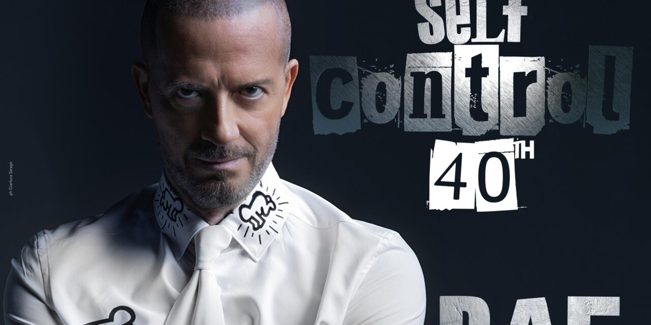 L’8 novembre Raf all’Unipol forum di Milano per il 40esimo anniversario di Self control