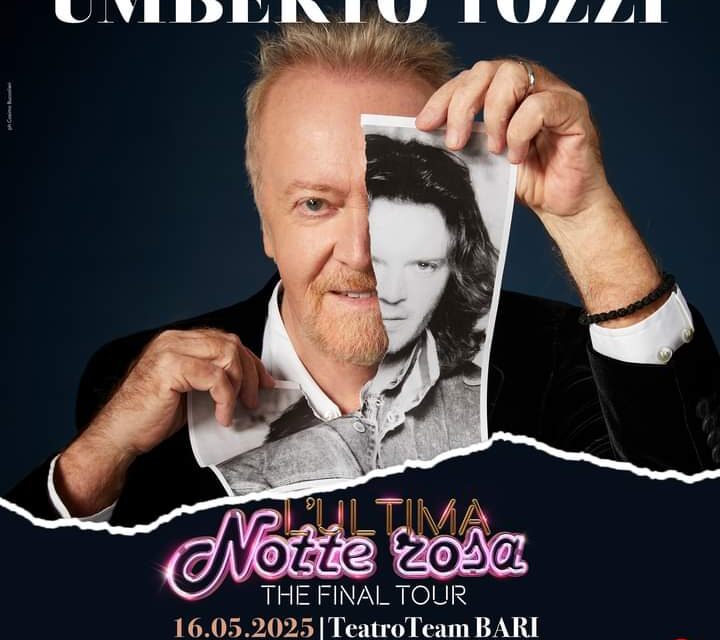 L’Ultima Notte Rosa The final Tour  50 anni  Umberto Tozzi il 16 maggio a Bari