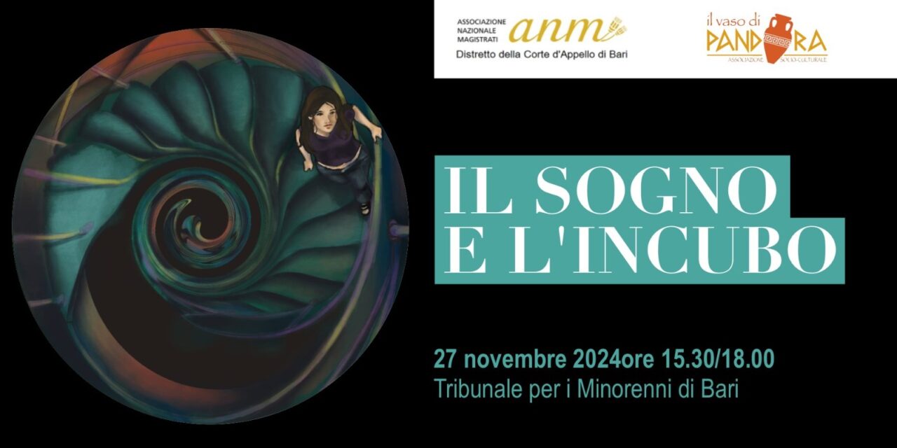 il sogno e l’incubo’ la giornata mondiale dell infanzia appuntamento al Tribunale di minori di Bari il 27 novembre