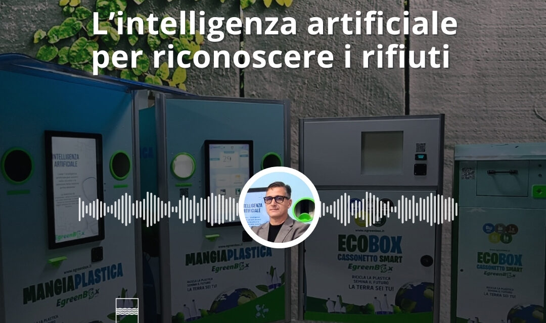 “Egreenbox” di Viggianello, la green economy per i rifiuti