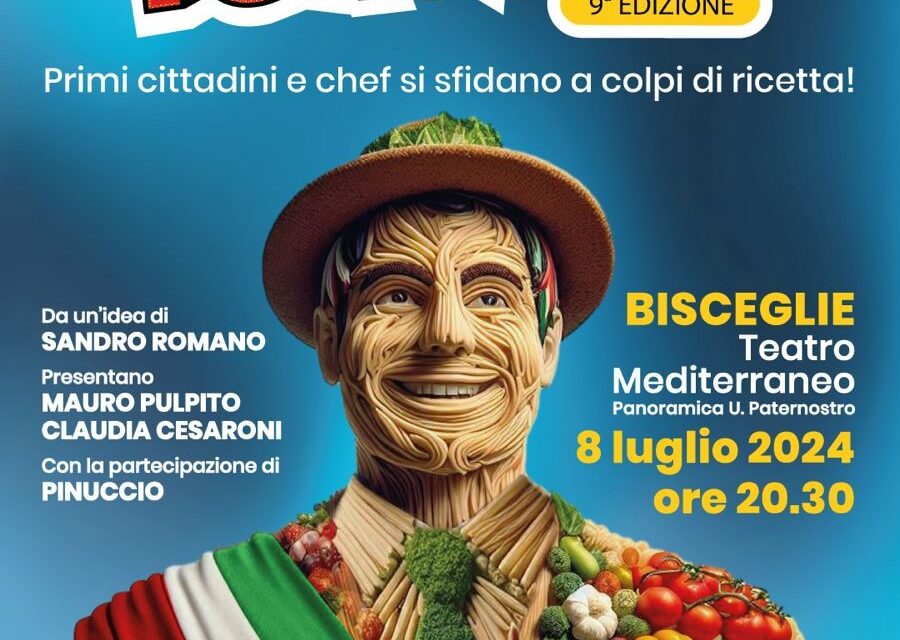 TORNA L’8 LUGLIO A BISCEGLIE “SINDACI, AI FORNELLI!”, LA SFIDA IN CUCINA PIÙ ORIGINALE D’ITALIA