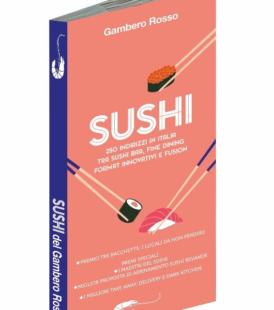 Presentata la nuova Guida Sushi di Gambero Rosso. Tre bacchette a Noci e Lecce