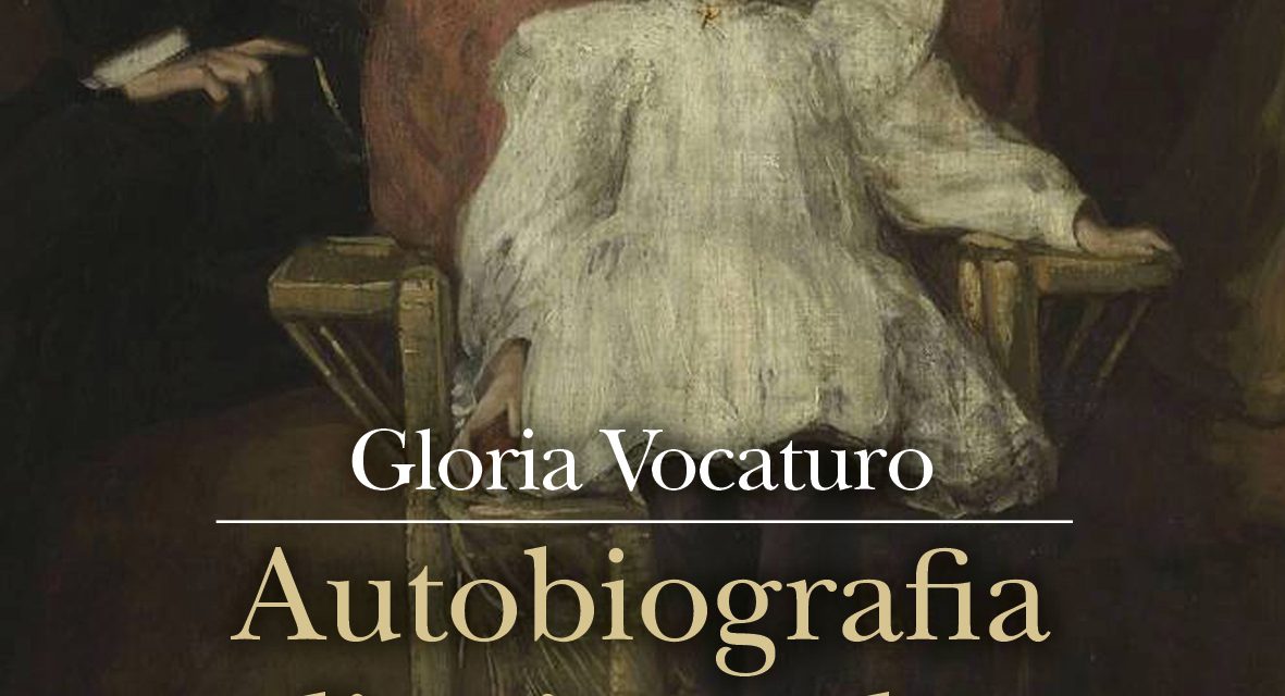 “Autobiografia di mio padre” di Gloria Vocaturo: la forza dell’amore