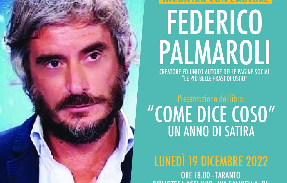 Il 19 dicembre nella Biblioteca Acclavio di Taranto Federico Palmaroli presenta “Come dice Coso”
