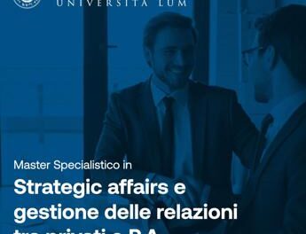 Università: strategic affairs e gestione relazioni tra privati e Pa, nuovo master Lum a Milano