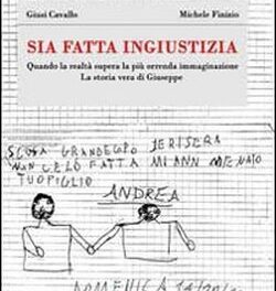 Sia fatta ingiustizia un libro di  due giornalisti lucani Giusi Cavallo e Michele Finizio