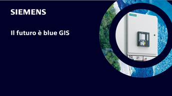 Sostenibilità, Siemens lancia ‘blue GIS’: portfolio quadri elettrici liberi da gas serra