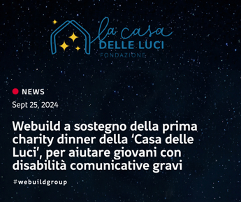 Webuild, sostegno a prima Charity Dinner ‘Casa delle Luci’ a Milano